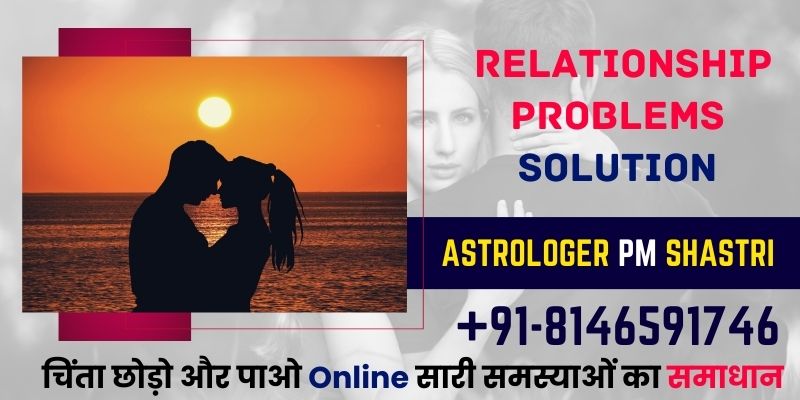 Relationship Problem Solution - Love Guru Baba Ji