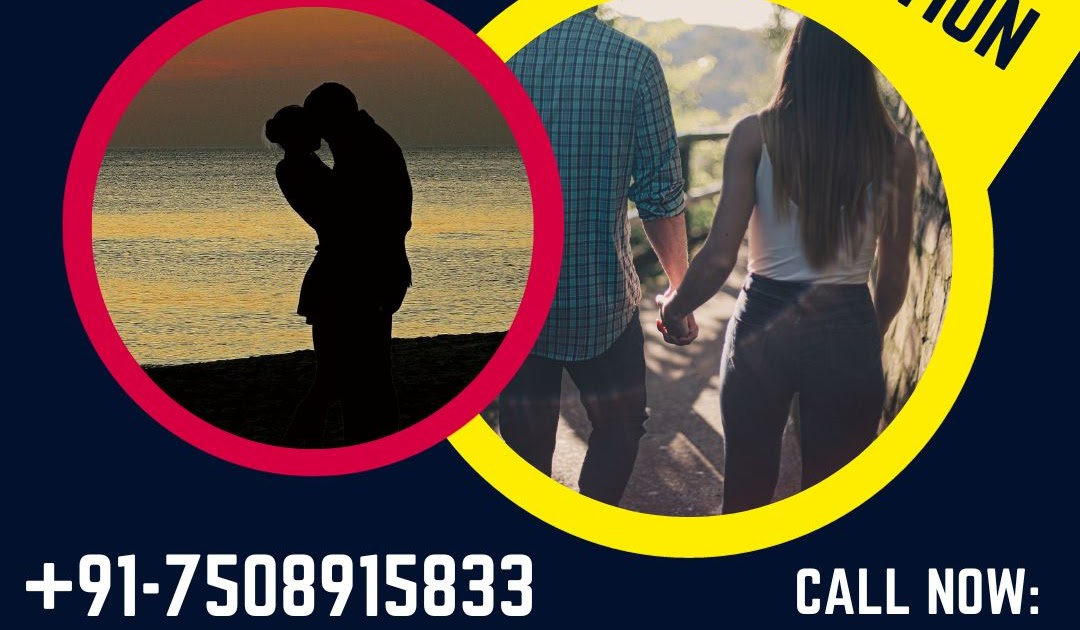 World No1 Muslim Vashikaran Specialist | Call Now:- +91-7508915833 | Delhi | Mumbai: Love Back Specialist Astrologer +91-7508915833 Call Now Astrologer