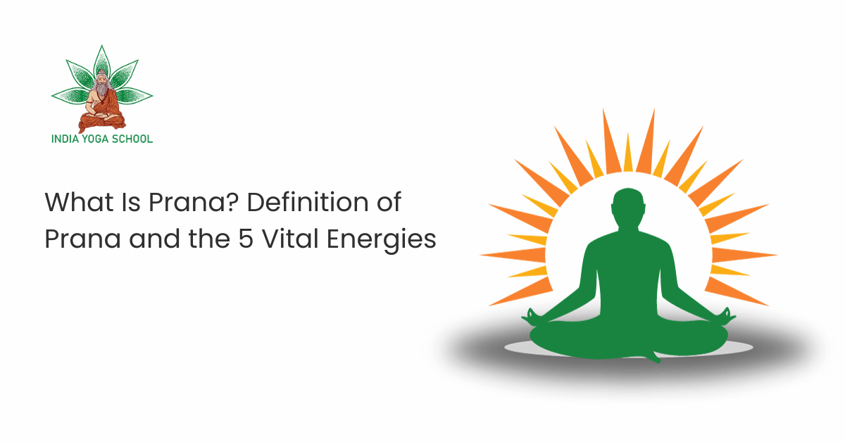 Prana Demystified: The 5 Vital Energies & How To Increase Each