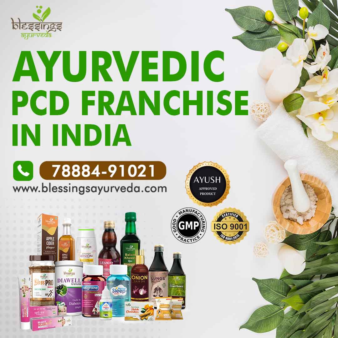 Ayurvedic PCD Franchise in India - Blessings Ayurveda