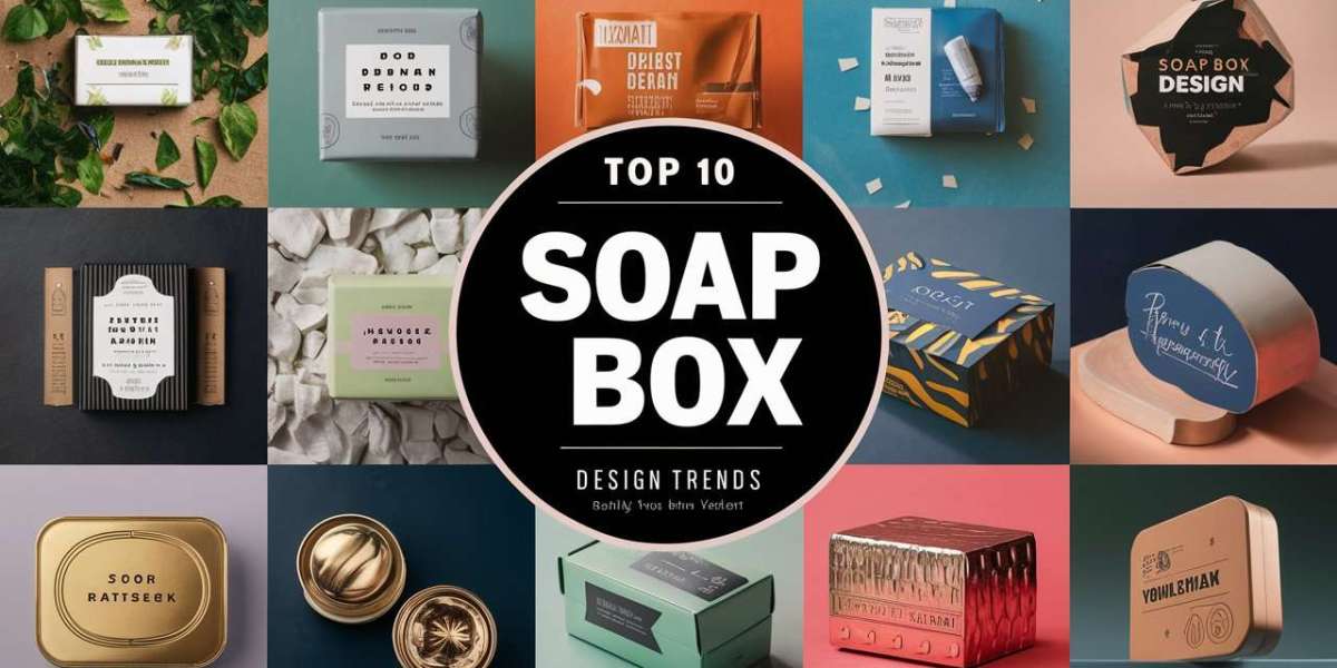 Top 10 Soap Box Design Trends That Will Make Your Brand Shine