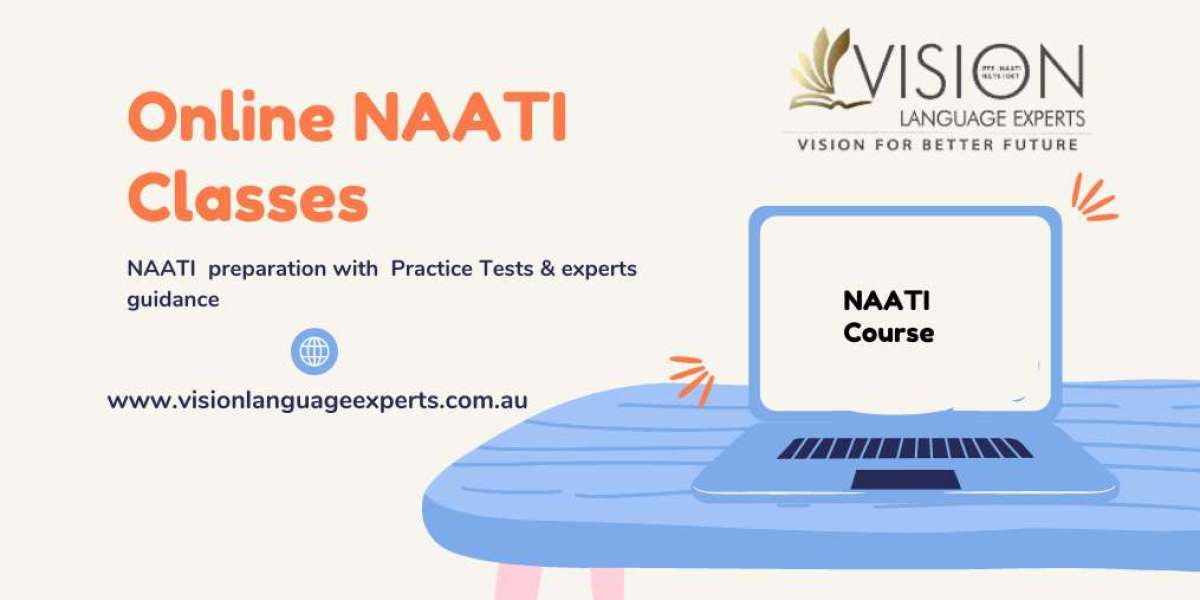 Comprehensive NAATI Preparation Resources at Vision Language Experts