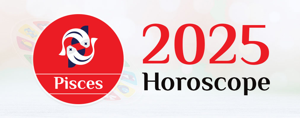 Pisces 2025 Horoscope - Pisces 2025 Predictions