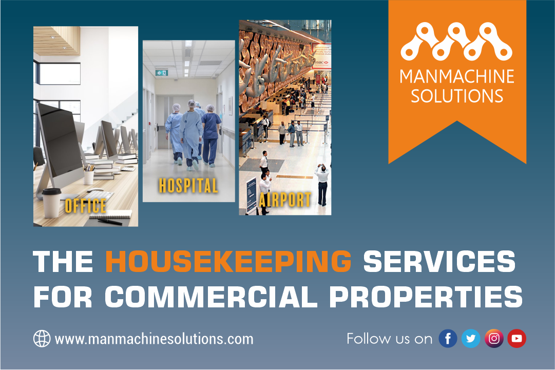 What are the Benefits of Outsourcing Housekeeping Services in Delhi NCR? – Professional Housekeeping Services – Facility Management Company | Manmachinesolutions