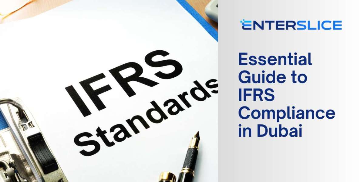 Essential Guide to IFRS Compliance in Dubai