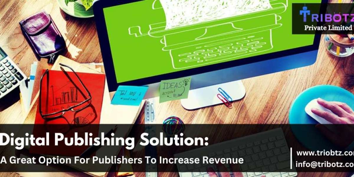 Everything You Need to Know About Digital Publishing Solutions