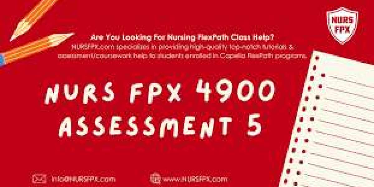 Ace Your Capstone with NURS FPX 4900 Assessment 5: Expert Guidance and Strategies