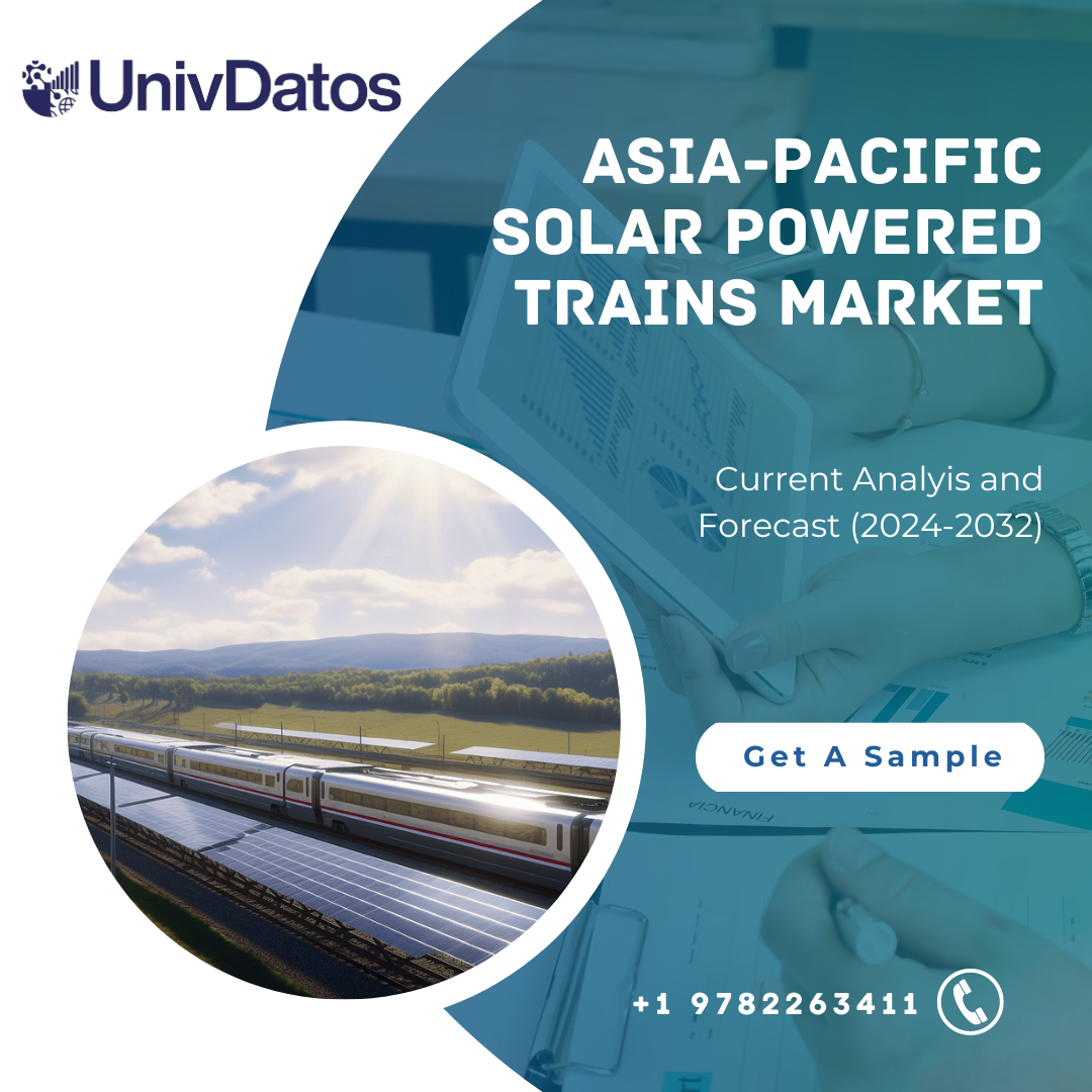 Asia-Pacific Solar Powered Trains Market: Analysis & Forecast 2024-2032