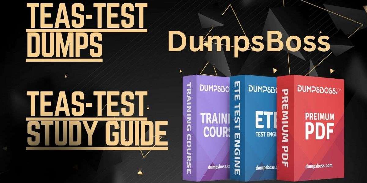 DumpsBoss TEAS Study Guide A Complete Roadmap to Passing