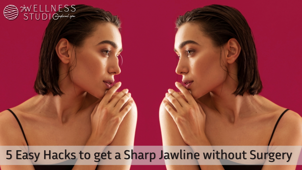 5 Easy Hacks to Get a Sharp Jawline with Dermal Fillers