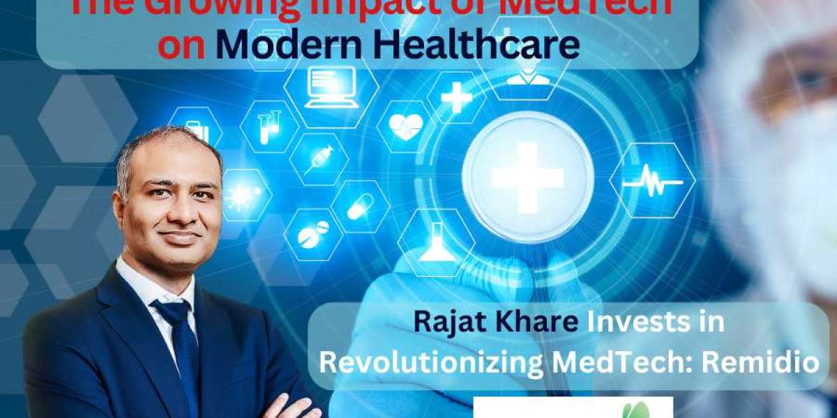 How MedTech is Transforming Modern Healthcare?