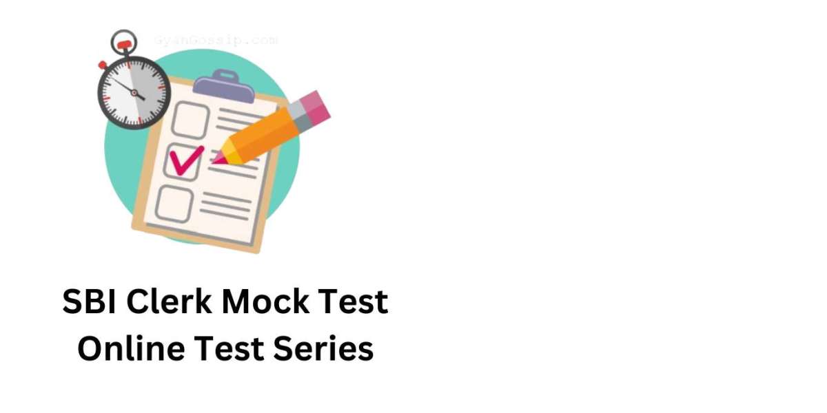 How SBI Clerk Mock Tests Help in Understanding the Exam Pattern and Syllabus