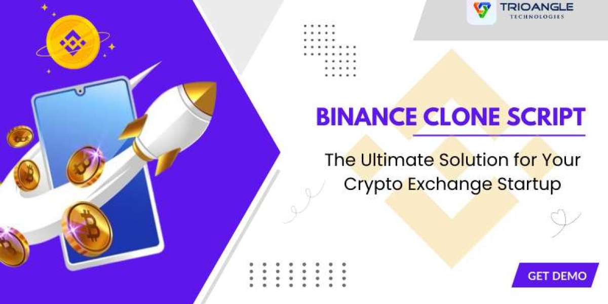 Why Binance Clone Script is the Ultimate Solution for Your Crypto Exchange Startup