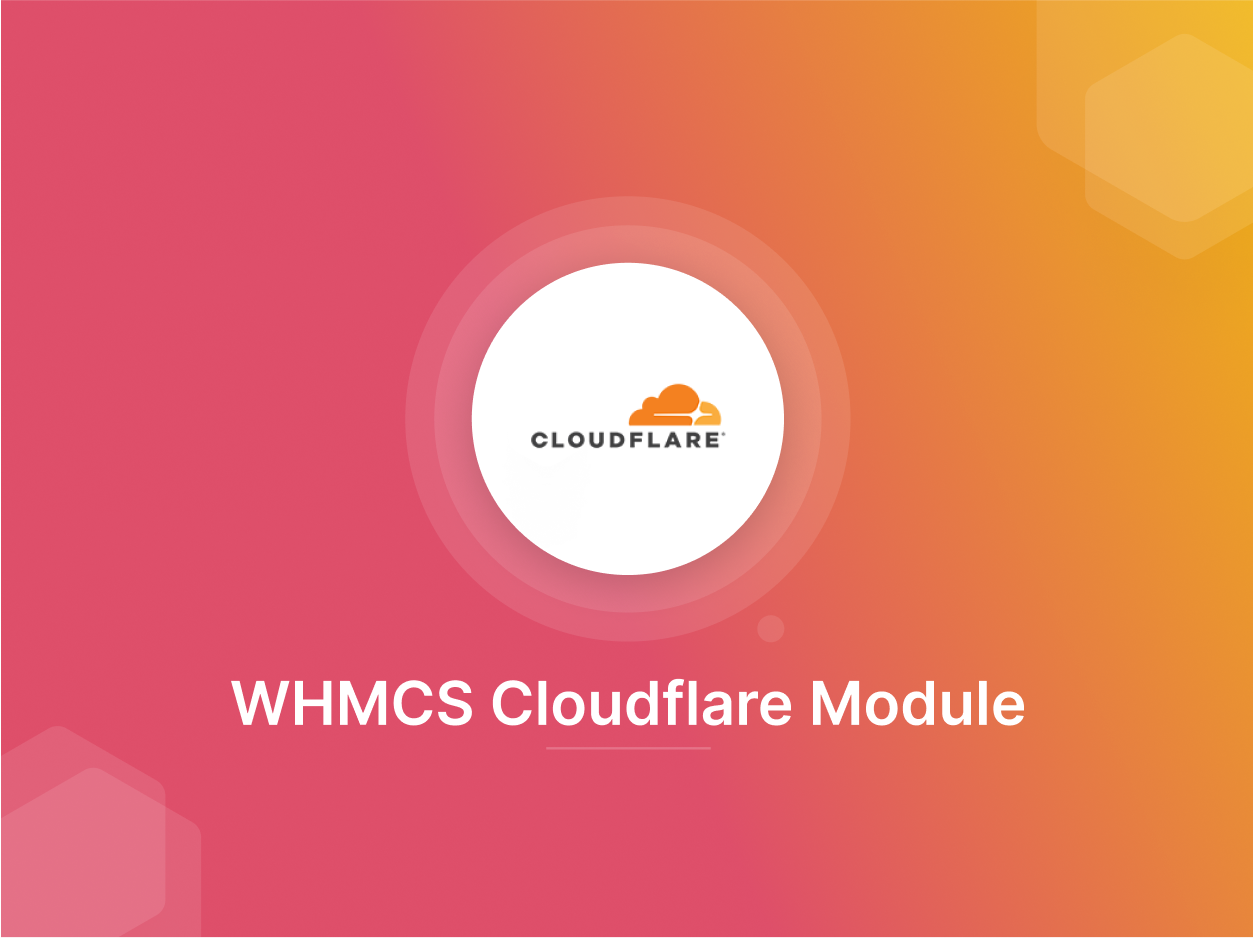 Cloudflare WHMCS Module - Get 20% Off | Order Now