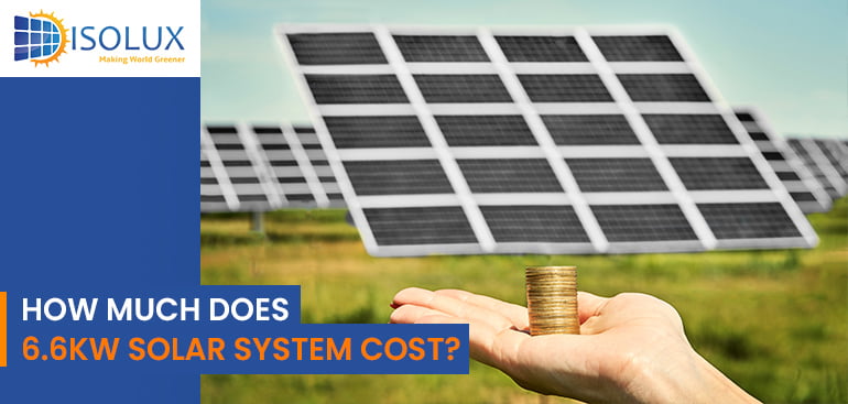 How Much Does 6.6kW Solar System Cost in Australia