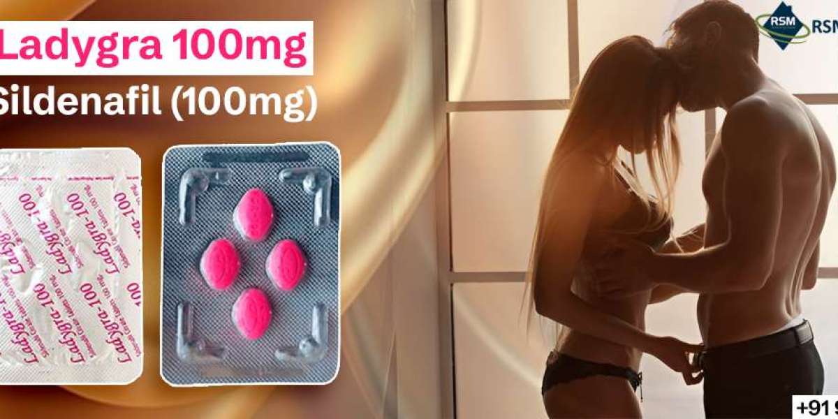 Instant Solution to Fix Female Sexual Issues With Ladygra 100mg