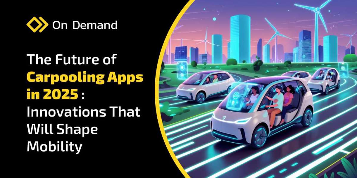 Innovations in Carpooling Apps: Redefining Shared Mobility in 2025