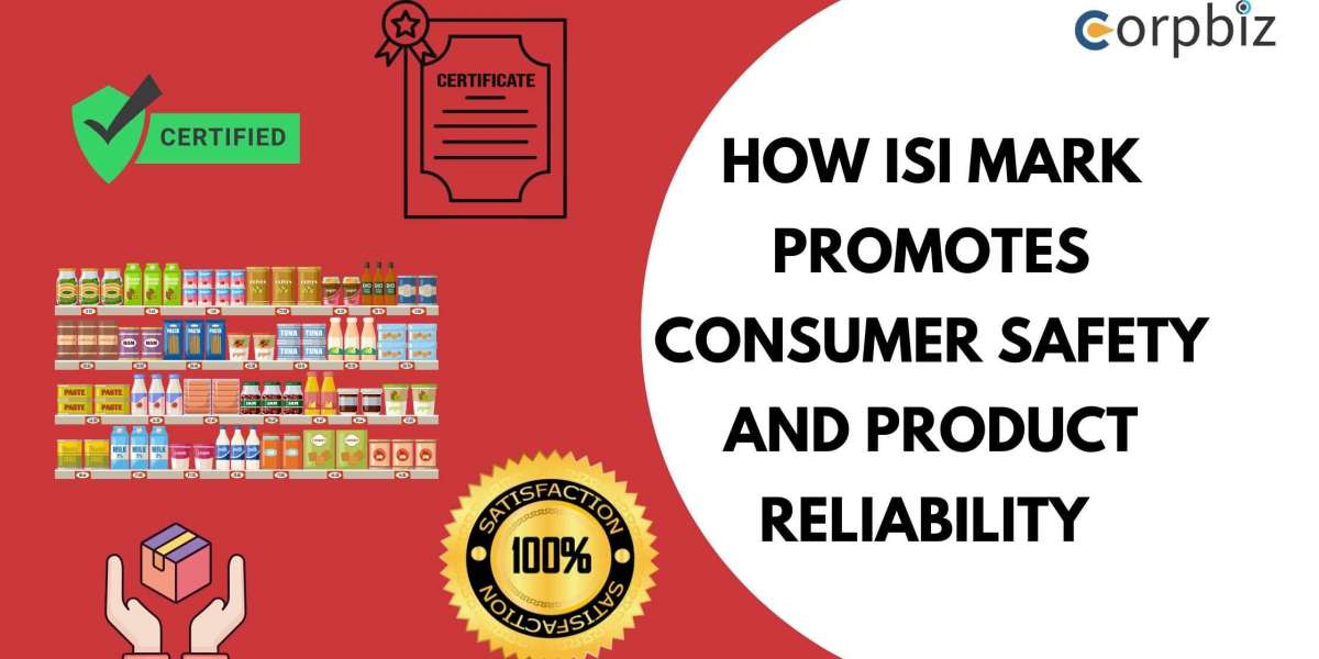 How ISI Mark Promotes Consumer Safety and Product Reliability