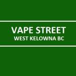 Vape Street West Kelowna BC