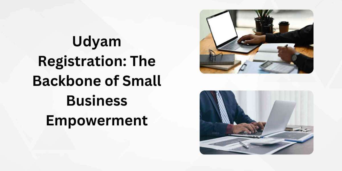 Udyam Registration: The Backbone of Small Business Empowerment