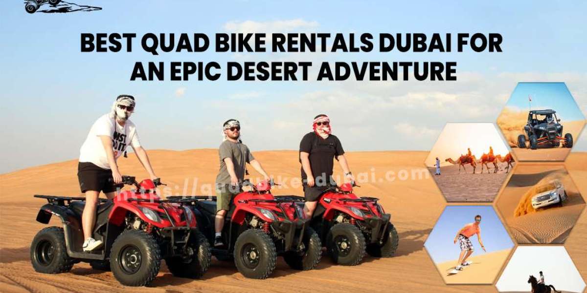 Quad Bike Rental Dubai: Insider Tips