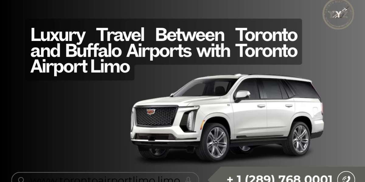 Luxury Travel Between Toronto and Buffalo airports with Toronto Airport Limo