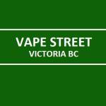 Vape Street Victoria James Bay BC