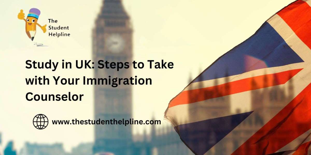 Study in UK: Steps to Take with Your Immigration Counselor