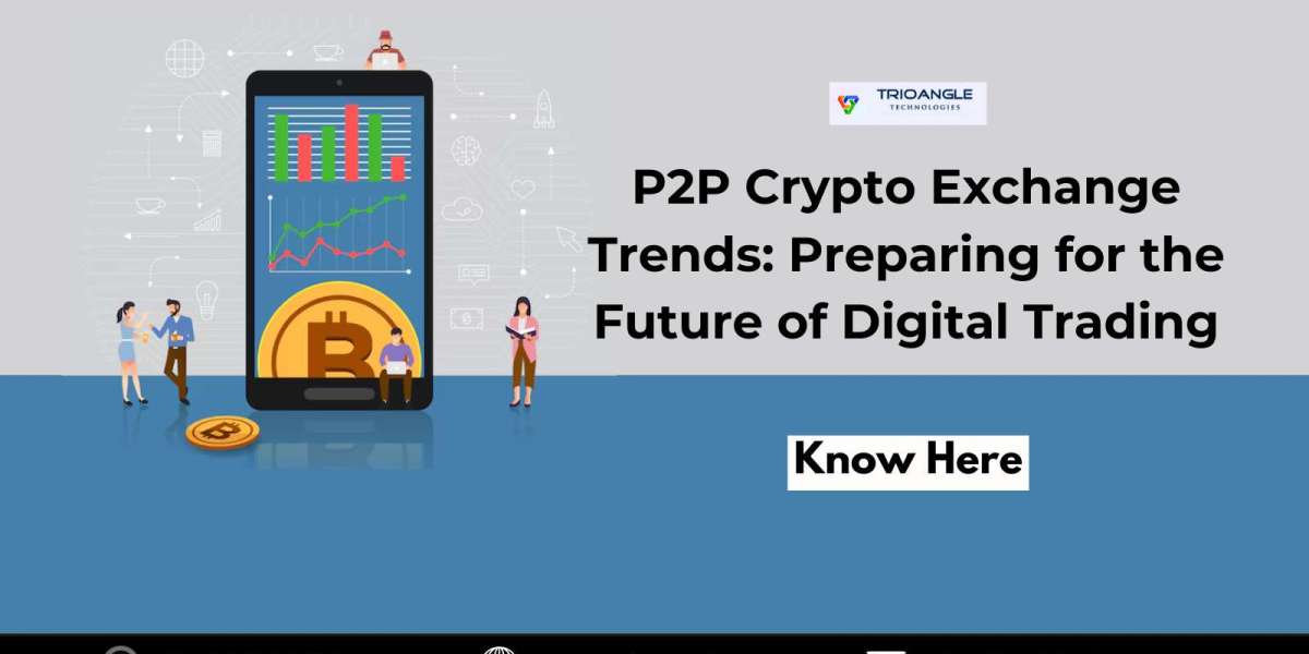 P2P Crypto Exchange Trends: Preparing for the Future of Digital Trading