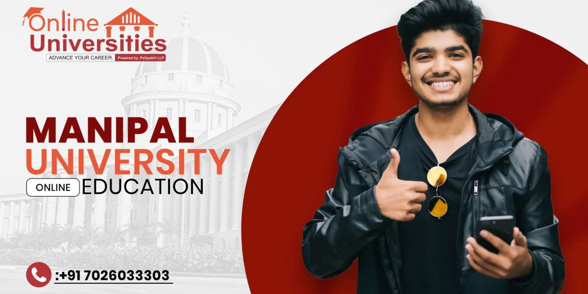 Manipal University Online Education: Unlocking Quality Learning Opportunities