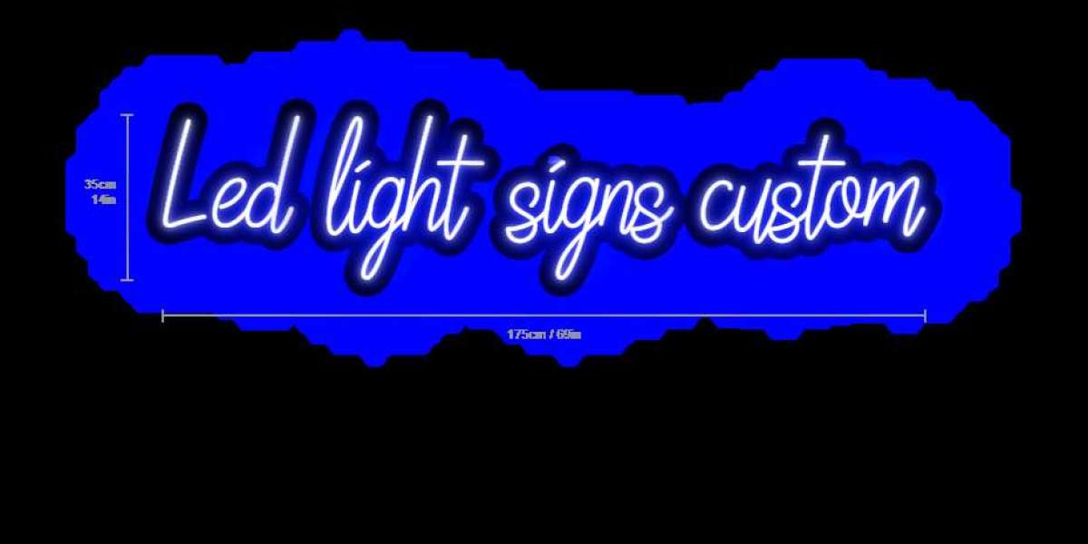 Custom LED Light Signs: A Brilliant Way to Enhance Your Space and Brand