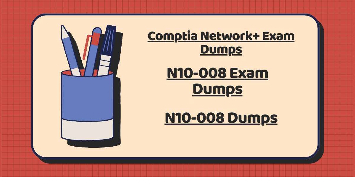 N10-008 Exam Dumps The Ultimate Guide for Network+ Certification