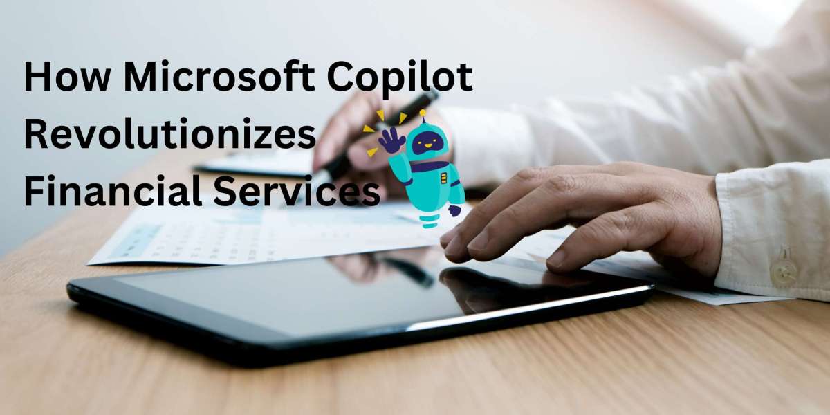 How Microsoft Copilot Revolutionizes Financial Services