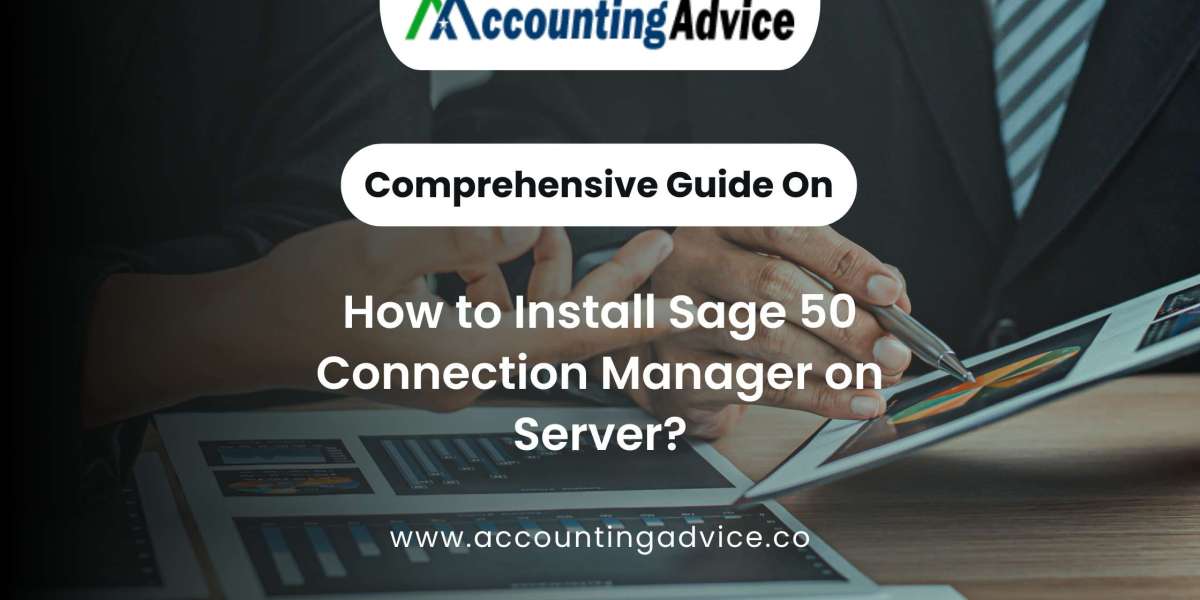 How to Install Sage 50 Connection Manager on Server?