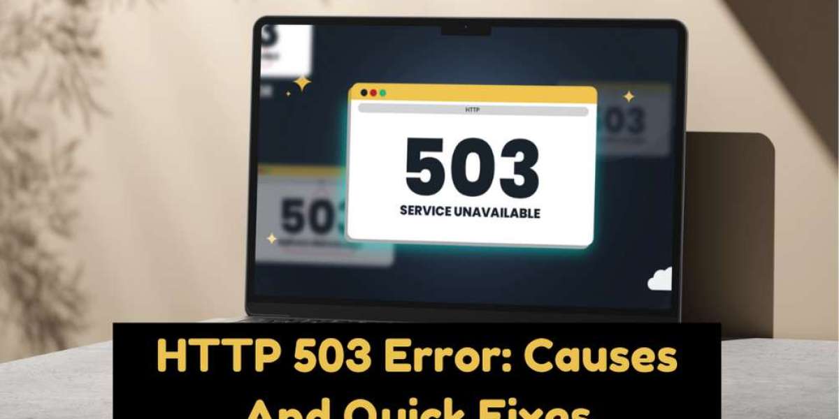 Understanding The HTTP 503 Error: Causes And Quick Fixes