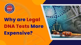 Why are Legal DNA Tests More Expensive than a Peace of Mind Test? लीगल डीएनए टेस्ट महँगे क्यों हैं?