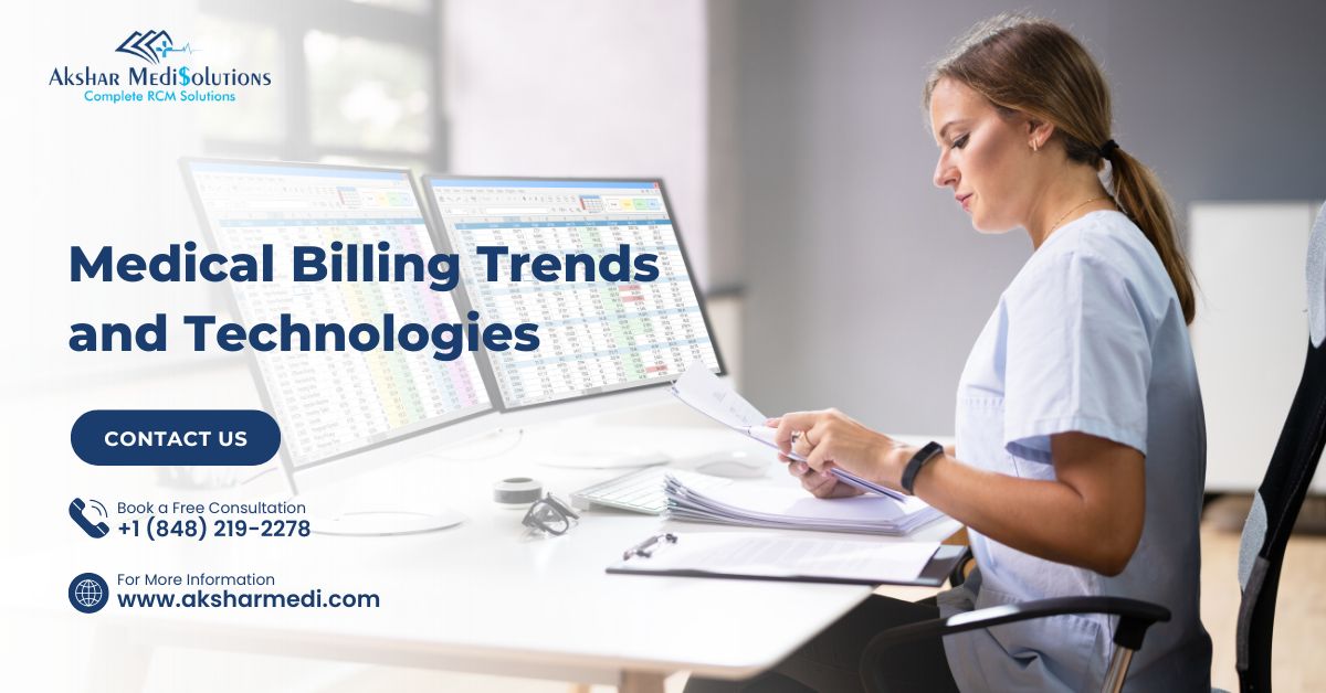 Medical Billing Trends and Technologies - Akshar MediSolutions