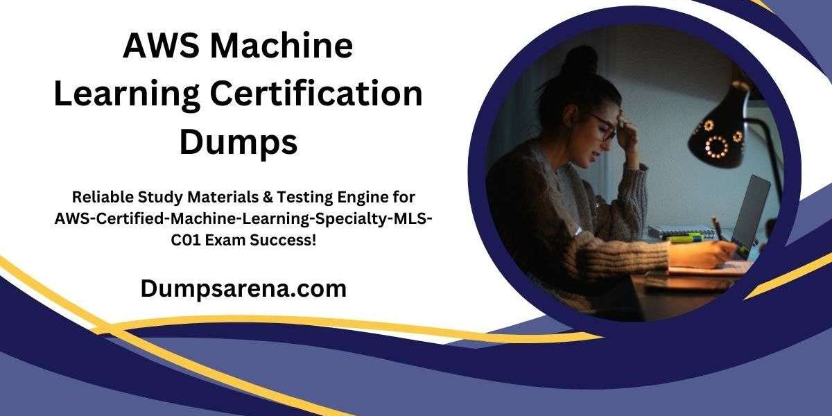 AWS Machine Learning Exam Dumps – Start Your Journey with DumpsArena Today