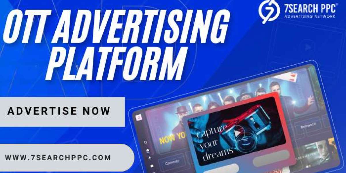 How to Choose the Right OTT Advertising Platform for Your Business