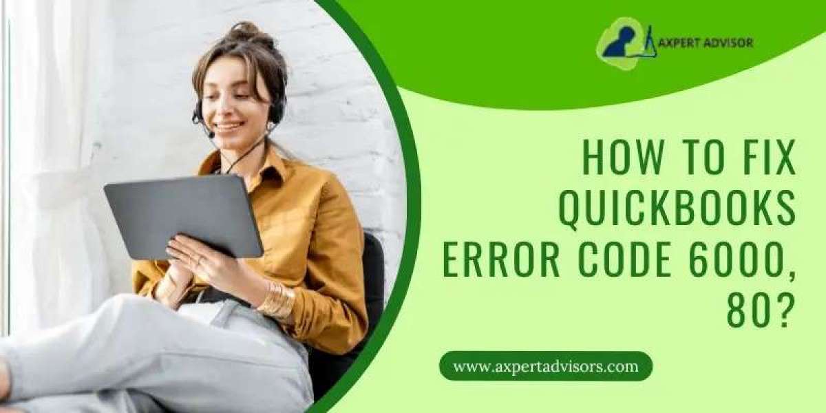 Fix QuickBooks Error Code 6000 80 (Company File Issue)