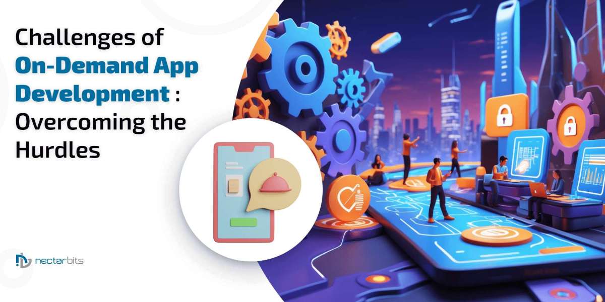 Overcoming Challenges in On-Demand App Development